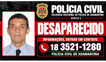 Polícia Civil divulga imagem de morador desaparecido em Adamantina