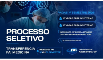 FAI abre inscrições para vagas remanescentes do curso de medicina 