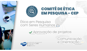 Comitê de Ética em Pesquisa da FAI avalia questões éticas de projetos de pesquisa com humanos 