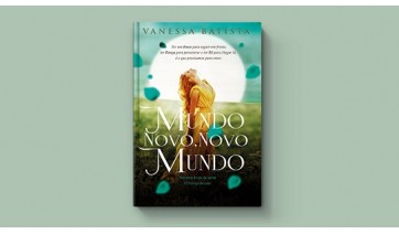 Mundo Novo, Novo Mundo, quatro livro da escritora Vanessa Batista, o terceiro da trilogia O Feitiço da Lua. E-book já está disponível no site Amazon (Reprodução).