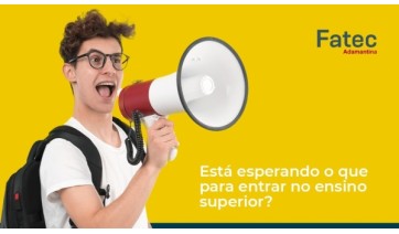 ltima semana: inscries para vestibular da FATEC de Adamantina terminam nesta sexta (2)