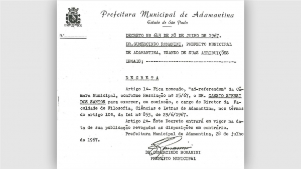 Desde 1967, quando foi criada a Fafia, nomeação do dirigente da instituição municipal de ensino de Adamantina se dá por ato do prefeito, após referendo da Câmara Municipal (Reprodução).