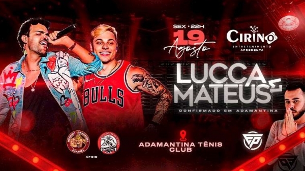 Show de Lucca e Mateus será nesta sexta-feira, 19, no Adamantina Tênis Clube, com produção assinada por Cirino Entretenimento (Divulgação).