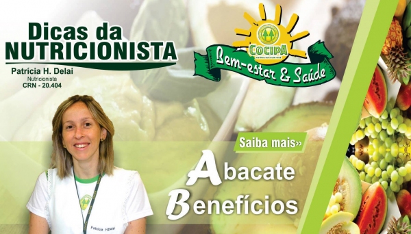 Abacate e os múltiplos benefícios para alimentação e saúde