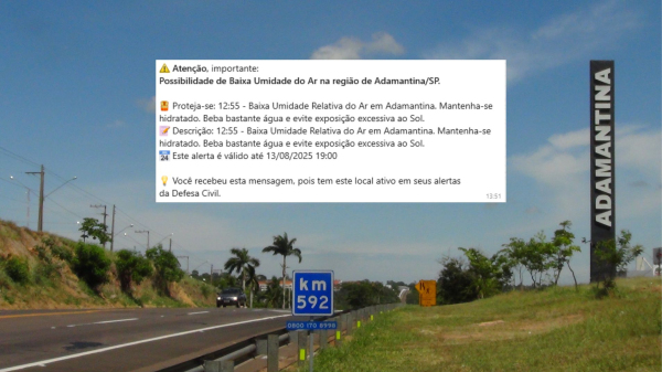Defesa Civil faz alerta de baixa umidade relativa do ar em Adamantina (Siga Mais/Reproducao).