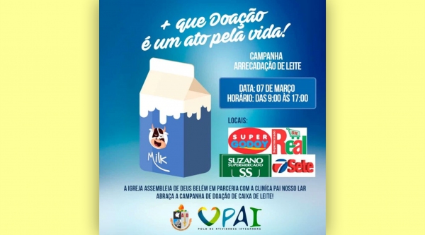 Igreja Assembleia de Deus fará mobilização para arrecadação de leite ao PAI Nosso Lar