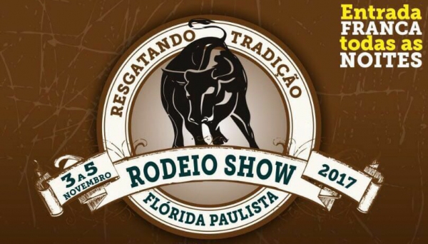 1º Rodeio Show de Flórida Paulista tem entrada franca, nesta sexta, sábado e domingo (Imagem: Divulgação).