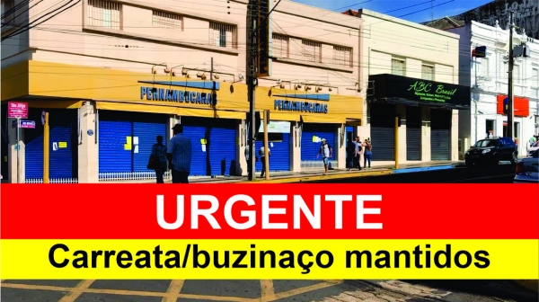 Empresários decidem manter carreata e buzinaço: será nesta sexta-feira, às 14h