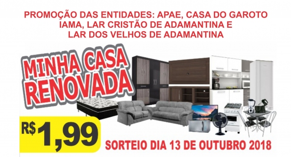 Entidades assistenciais de Adamantina lançam promoção Minha Casa Renovada