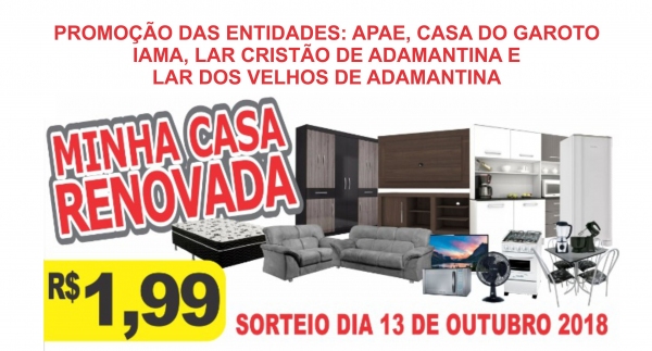 Entidades assistenciais de Adamantina lançam promoção Minha Casa Renovada