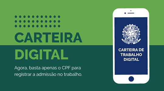 A Carteira Digital tem como identificação única o número do CPF do trabalhador, que passa a ser o número válido para fins de registro trabalhista (Divulgação).