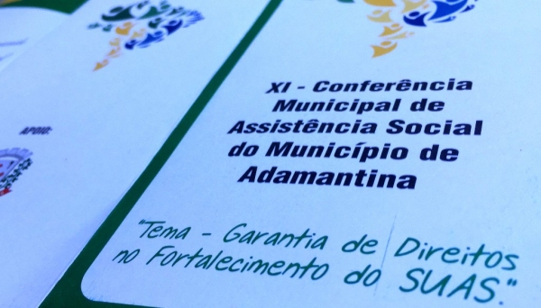 Adamantina realiza nesta sexta a “XI Conferência Municipal de Assistência Social“