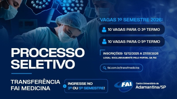 FAI abre inscrições para vagas remanescentes do curso de medicina 