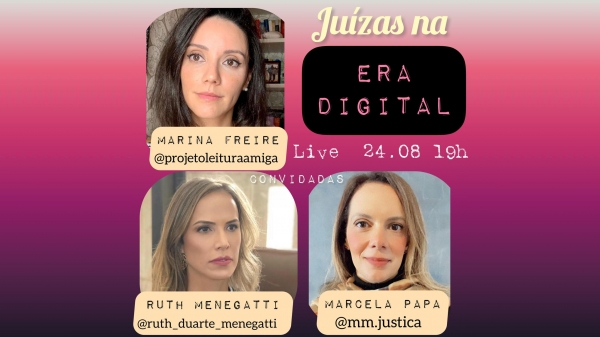 Live Juízas na Era Digital será nesta terça-feira, 24, às 19 horas (Reprodução).