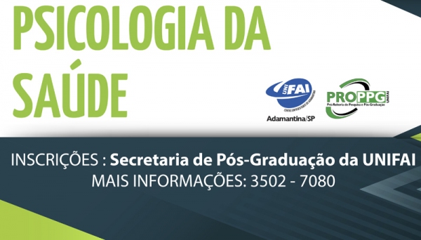 Duração do curso de pós-graduação Lato Sensu em Psicologia da Saúde da UniFAI é de 12 meses e início das aulas está previsto para março (Arte: Agência UniFAI).