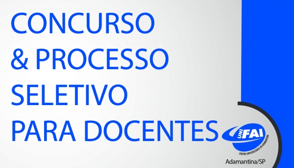 UniFAI abre inscrições para Processo Seletivo e Concurso Público para professores