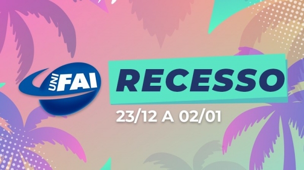 UniFAI inicia recesso de fim de ano (Agência UniFAI).