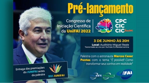 Palestra do primeiro astronauta brasileiro, Marcos Pontes, tem vagas limitadas, mas será aberta à comunidade (Agência UniFAI).